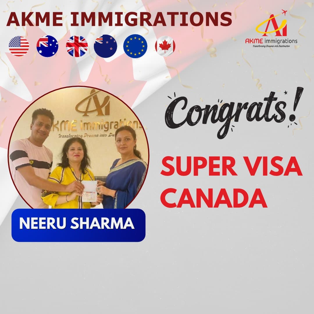 Neeru Sharma - Super Visa Canada by AKME Immigrations Patiala